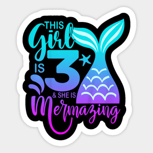 Kids 3 Years Old Girl Mermaid 3Rd Third Birthday Three Yrs Sticker